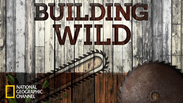 Building Wild Canceled National Geographic Series Not Returning for Season 3